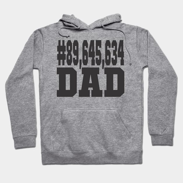 "Best" Dad Hoodie by JZintel